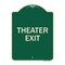 Signmission Designer Series Sign Theater Exit, Green & Tan Heavy-Gauge Aluminum Sign, 18" L, 24" H, G-1824-22822 A-DES-G-1824-22822 - alternate 1
